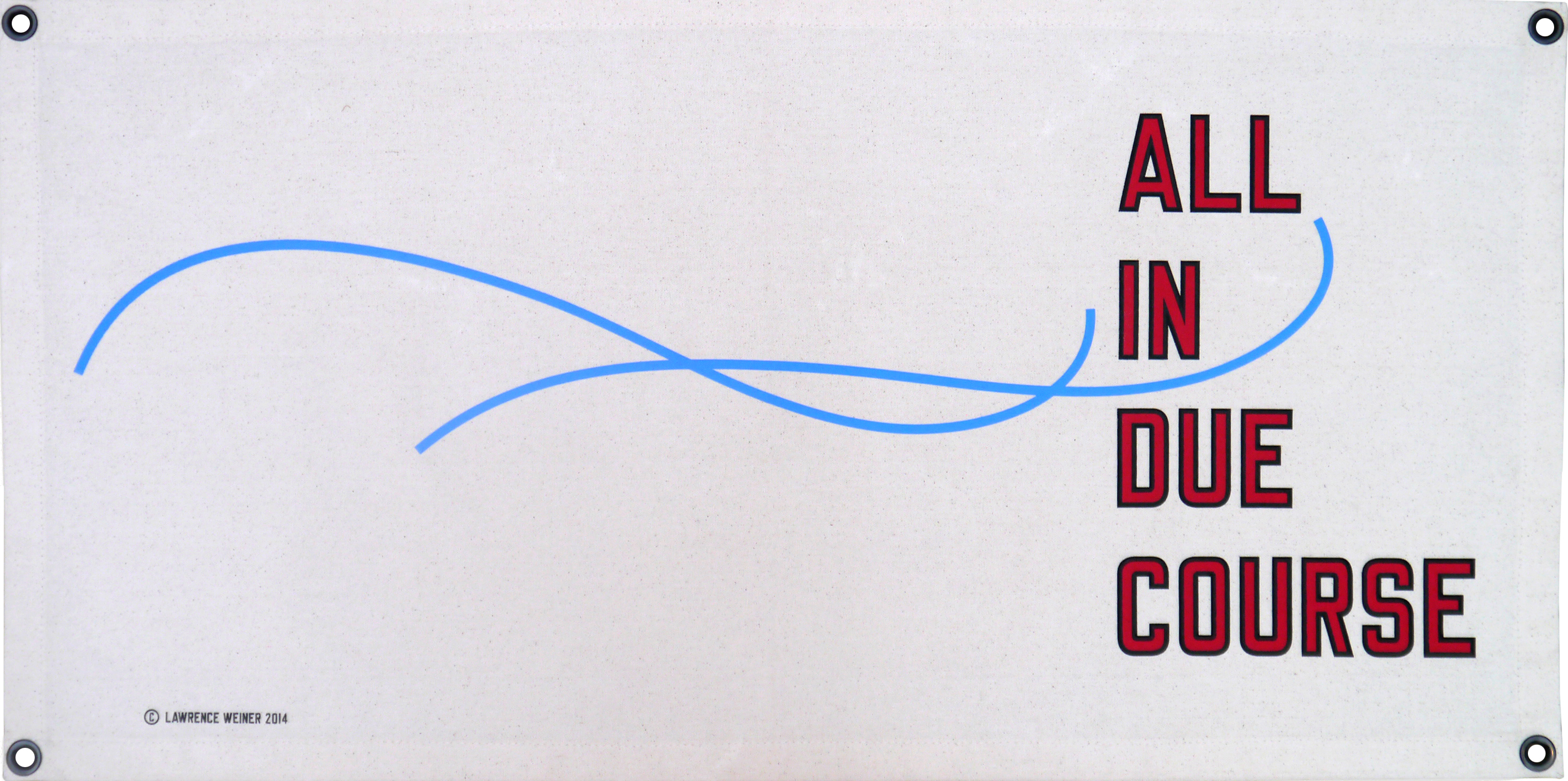 Lawrence_Weiner_All_In_Due_Course
