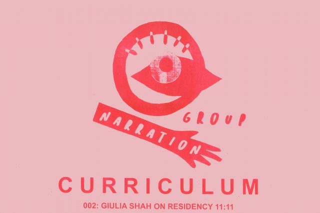 CURRICULUM 002: TALK: Giulia Shah on Residency 11:11