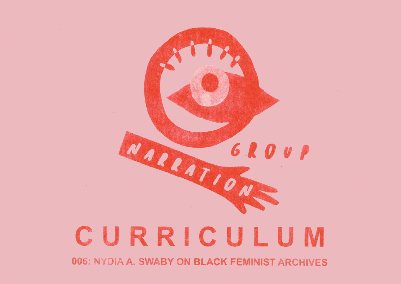 CURRICULUM 006: WORKSHOP: Nydia A. Swaby on Black Feminist Archives