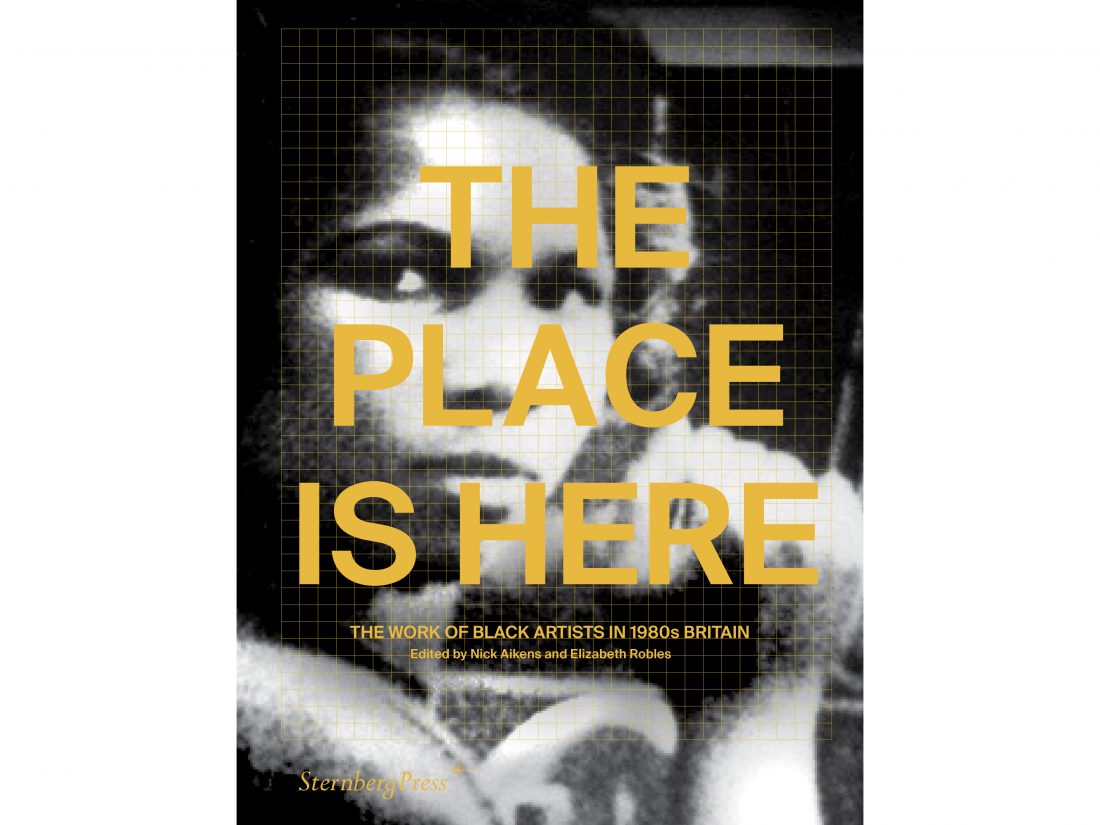 The Place Is Here – Black Artists In 80s Britain