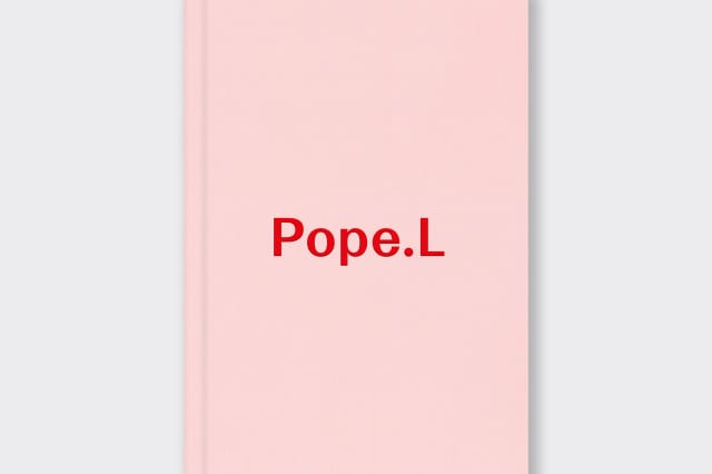 Pope.L Publication